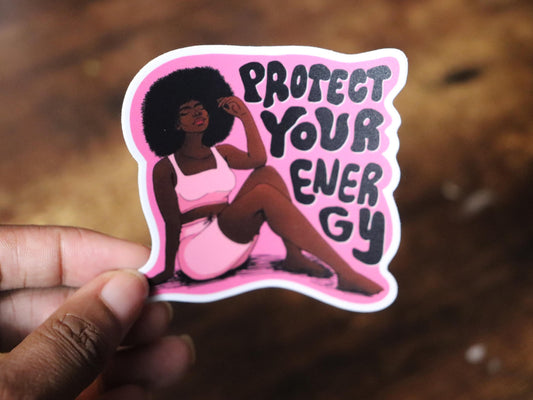 Protect Your Energy 3 Inch Vinyl Sticker