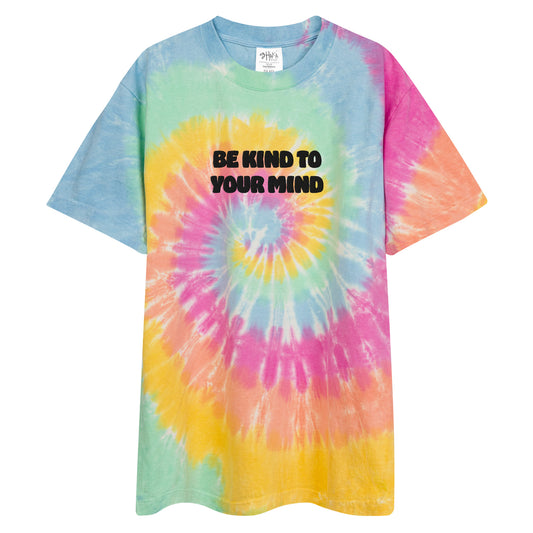Be Kind To Your Mind Pastel Rainbow Oversized tie-dye t-shirt
