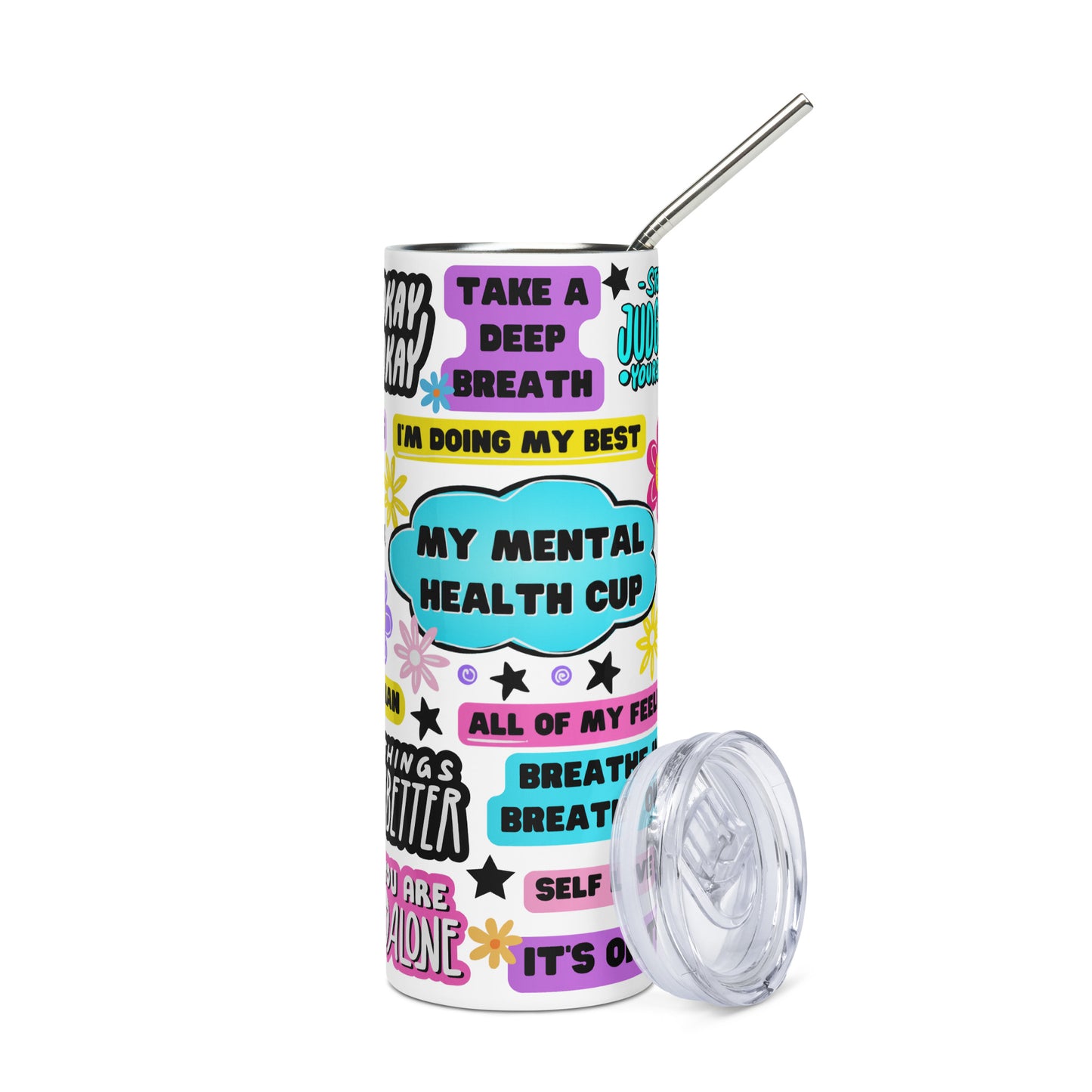 My Mental Health Cup 20 oz Skinny Stainless steel tumbler