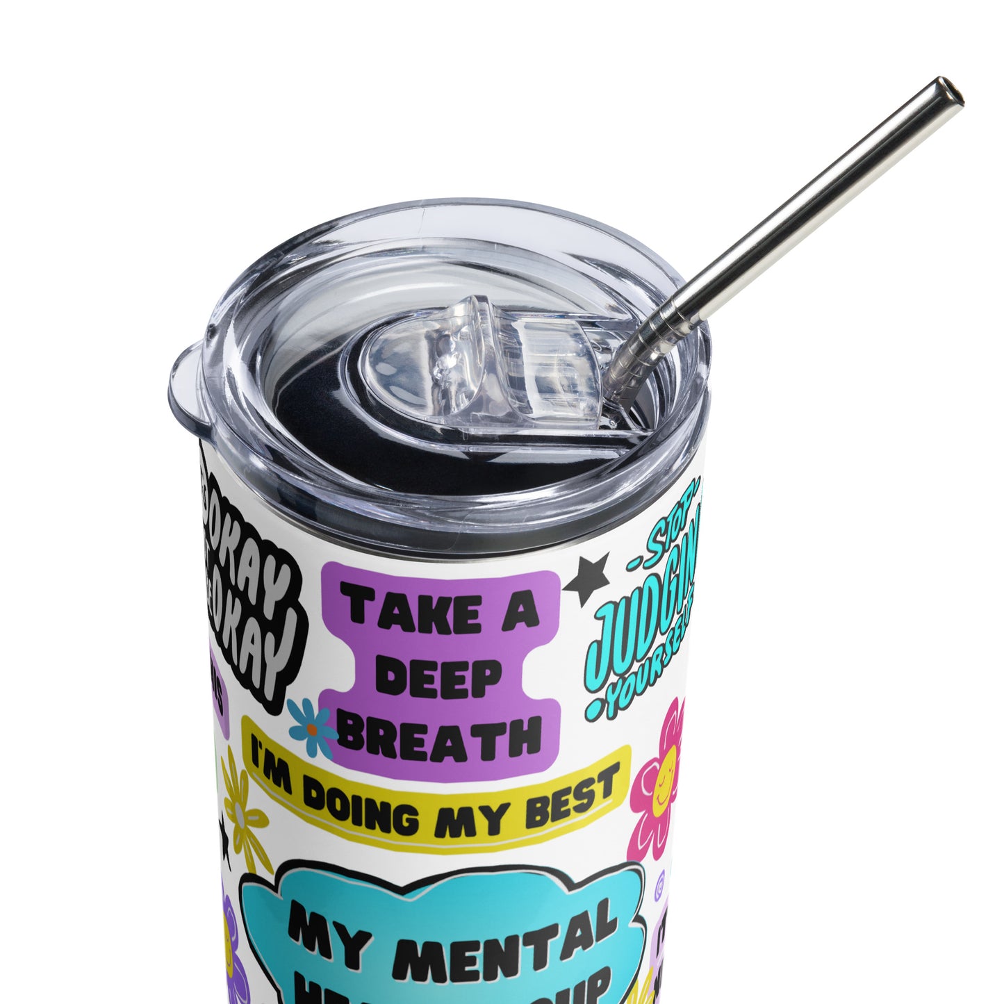 My Mental Health Cup 20 oz Skinny Stainless steel tumbler